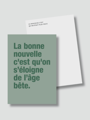 Carte La bonne nouvelle, c'est qu'on s'éloigne...