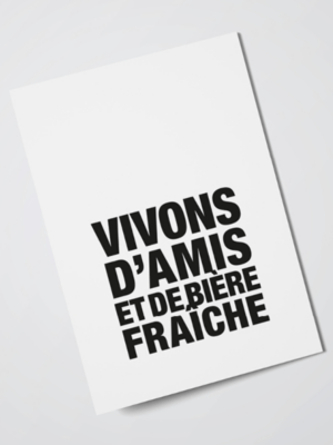 Carte Vivons d'amis et de bière fraiche