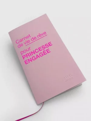 Carnet de vie de rêves pour princesse engagée