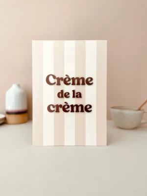 Affiche A5 - Crème de la crème