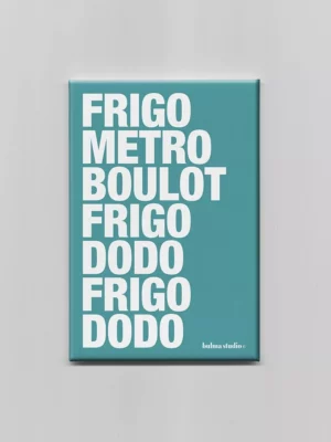 Magnet – Frigo métro boulot