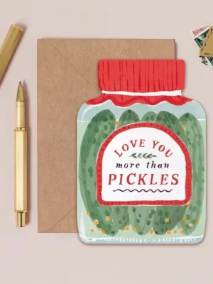 Carte - Happy Birthday - More than pickles