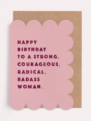 Carte - Happy Birthday - Radicale et Badass