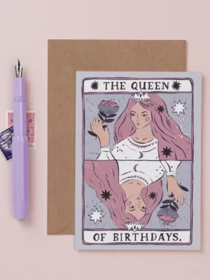 Carte - Happy Birthday - Reine des Anniversaires