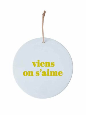 Médaillon 8 cm Viens on s'aime