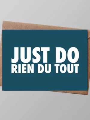 Carte Just do rien du tout